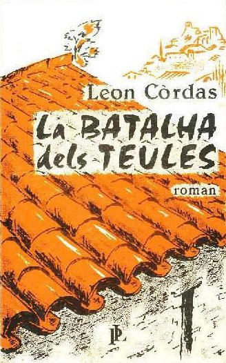 Léon Cordas, La Batalha dels Teules