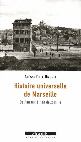 histoire-universelle-de-marseille-dell-umbria