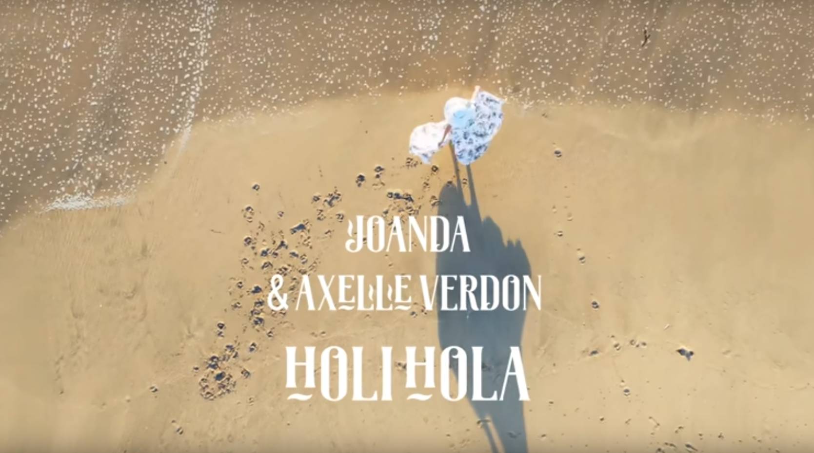 Holi-Hola, Joanda, Axelle Verdon