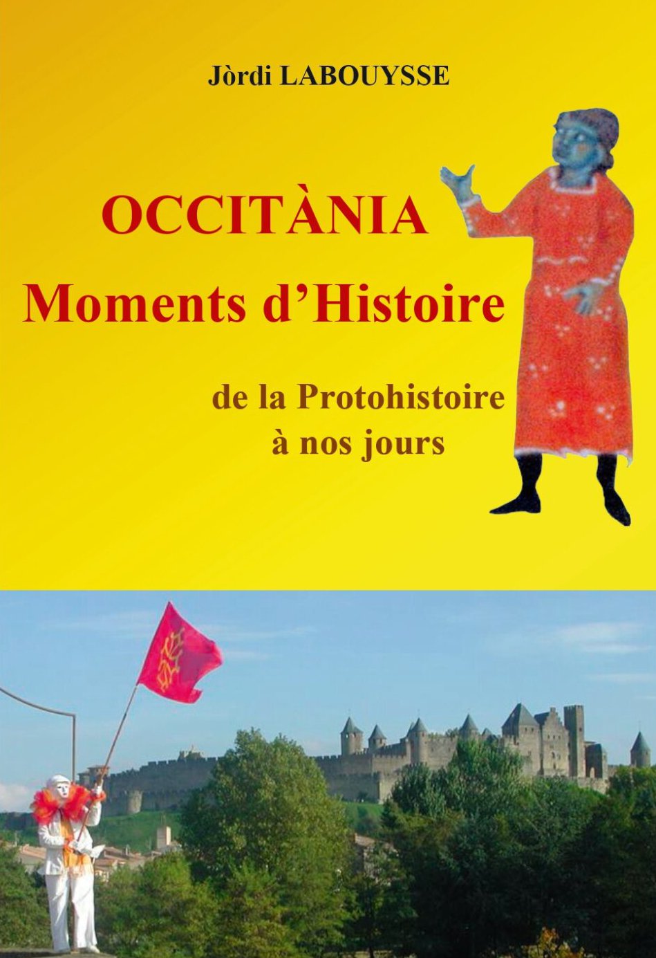 Occitània. Moment d'histoire