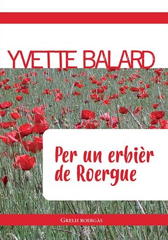 Per
un erbièr de Roergue, Yvette Balard