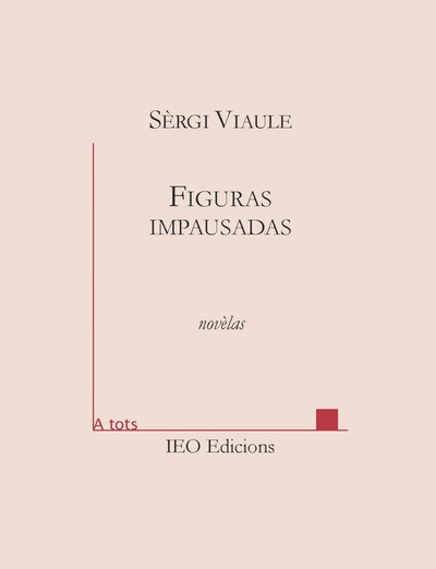 Figuras impausadas, Sèrgi Viaule