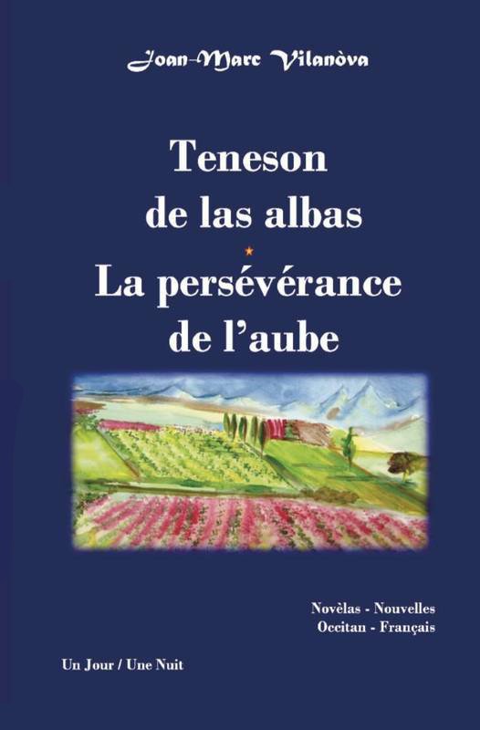 Teneson de las albas, Joan-Marc Vilanòva