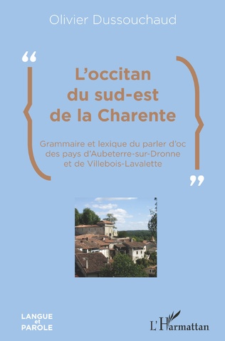
L'occitan du sud-est de la Charente, Olivier Dussouchaud