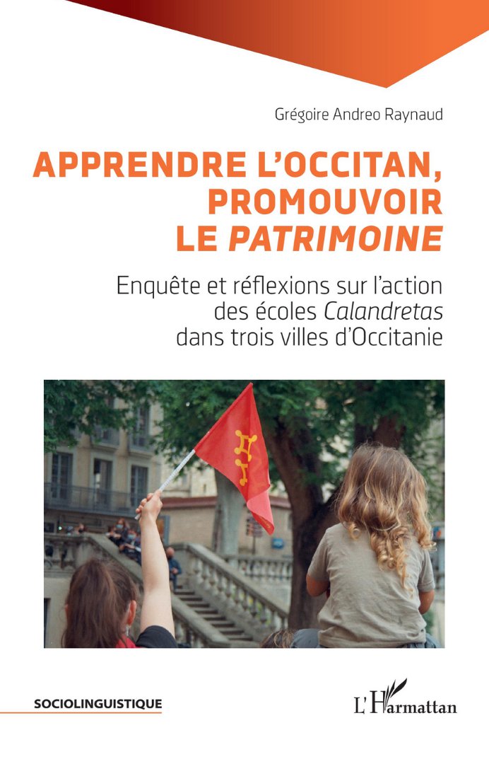 Apprendre l'occitan, promouvoir
le 'patrimoine' 1 de Gregoire Andreo Raynaud