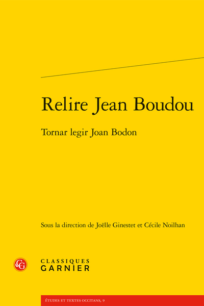 Relire Jean Boudou, Classiques Garnier, 2025<