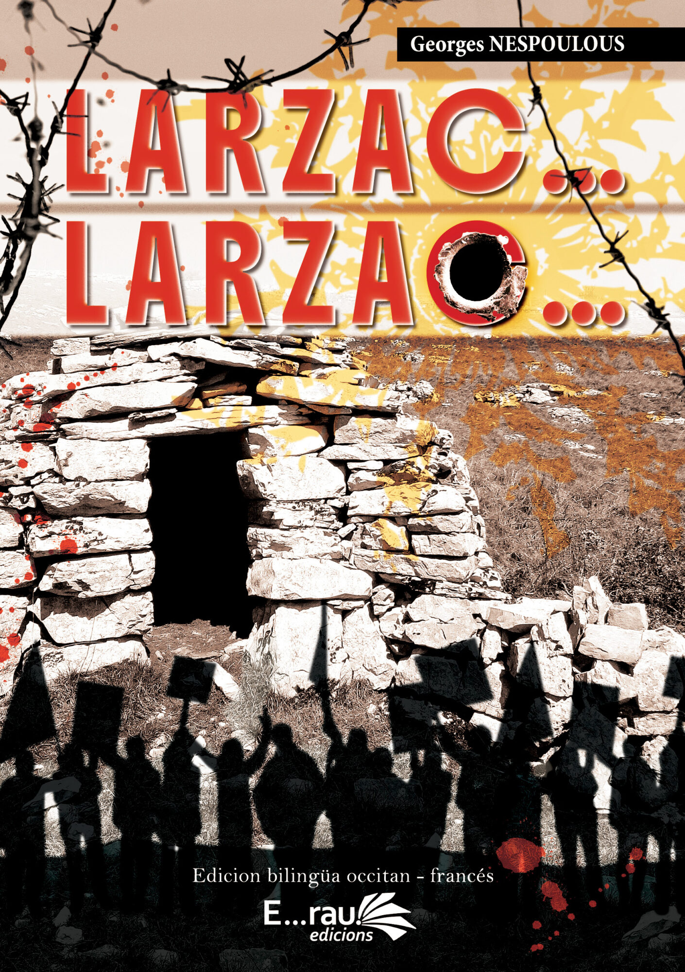 Larzac... Larzac de Georges Nespoulous